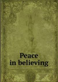 Peace in believing