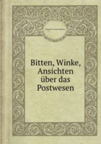 Bitten, Winke, Ansichten ber das Postwesen