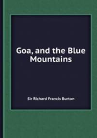 Goa, and the Blue Mountains