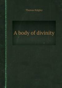 A body of divinity