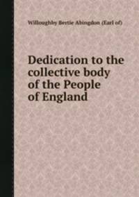 Dedication to the collective body of the People of England