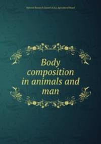 Body composition in animals and man