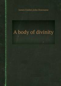 A body of divinity