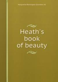 Heath`s book of beauty
