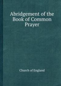 Abridgement of the Book of Common Prayer
