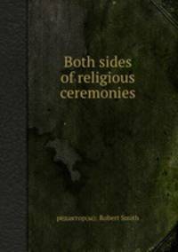 Both sides of religious ceremonies