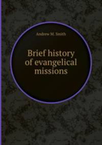 Brief history of evangelical missions