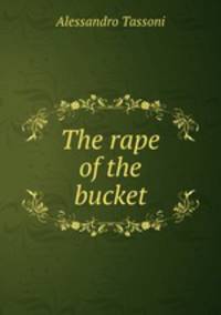 The rape of the bucket