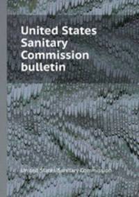 United States Sanitary Commission bulletin
