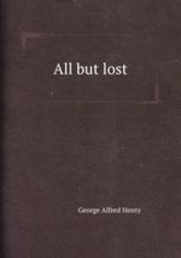 All but lost