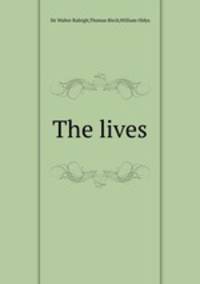 The lives