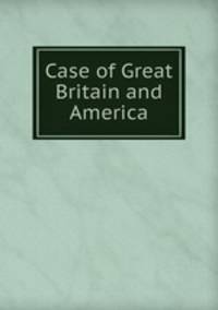 Case of Great Britain and America
