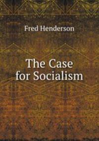 The Case for Socialism