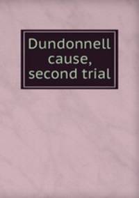 Dundonnell cause, second trial
