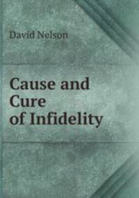 Cause and Cure of Infidelity