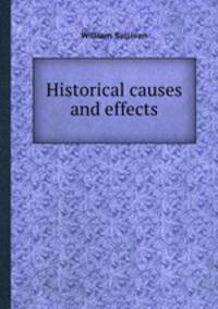 Historical causes and effects