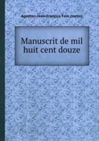 Manuscrit de mil huit cent douze