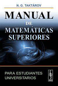 Manual de matematica superior para estudiantes universitarios