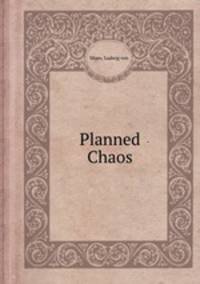 Planned Chaos