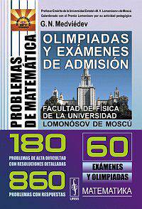 Problemas de matematica: Olimpiadas y examenes de admision: Facultad de Fisica de la Universidad Lomonosov de Moscu