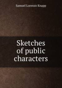 Sketches of public characters