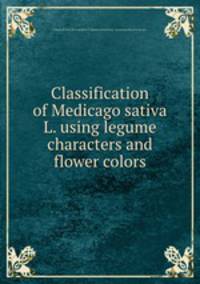 Classification of Medicago sativa L. using legume characters and flower colors