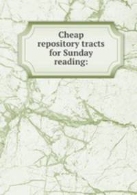 Cheap repository tracts for Sunday reading:
