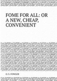 FOME FOR ALL: OR A NEW, CHEAP, CONVENIENT