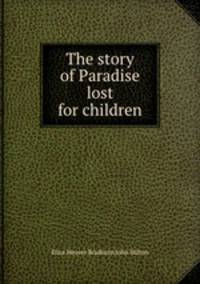 The story of Paradise lost for children