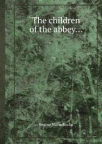 The children of the abbey...