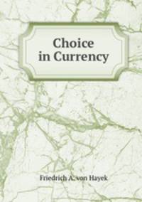Choice in Currency