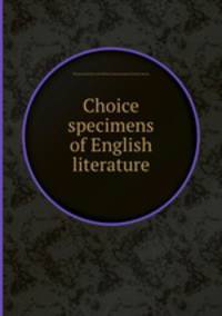 Choice specimens of English literature