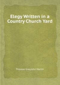 Elegy Written in a Country Church Yard