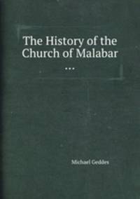 The History of the Church of Malabar ...