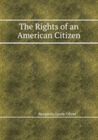 The Rights of an American Citizen