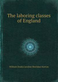 The laboring classes of England