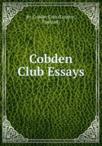 Cobden Club Essays