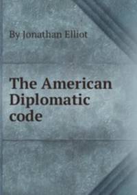The American Diplomatic code