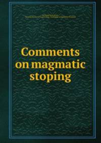 Comments on magmatic stoping