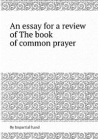 An essay for a review of The book of common prayer