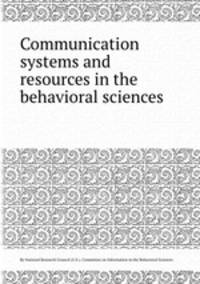 Communication systems and resources in the behavioral sciences