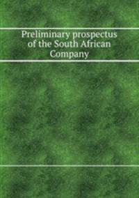 Preliminary prospectus of the South African Company