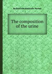 The composition of the urine