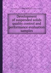 Development of suspended solids quality control and performance evaluation samples