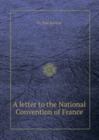 A letter to the National Convention of France