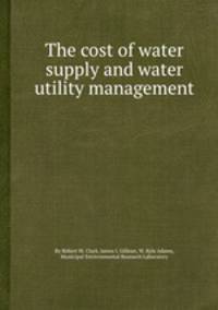 The cost of water supply and water utility management