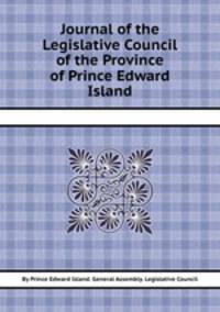 Journal of the Legislative Council of the Province of Prince Edward Island