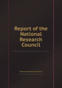 Report of the National Research Council