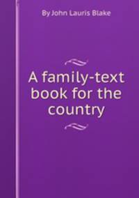A family-text book for the country