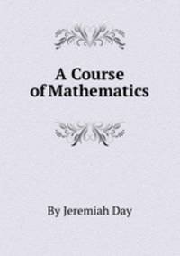 A Course of Mathematics